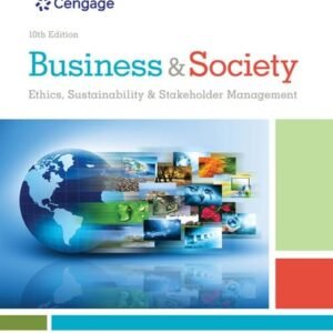 Business & Society : Ethics, Sustainability & Stakeholder Management Hardcover – International Edition, 31 January 2017