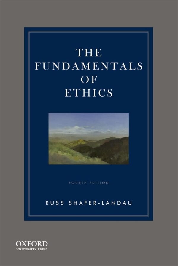 The Fundamentals of Ethics Paperback – 29 June 2017