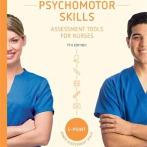 Clinical Psychomotor Skills (5-Point): Assessment Tools for Nurses with Online Study Tools 12 months Paperback – 7 September 2018