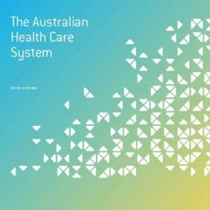 The Australian Health Care System Paperback – 1 October 2015