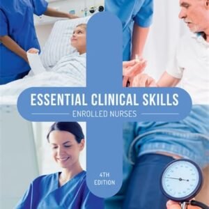 Essential Clinical Skills: Enrolled Nurses Paperback – 11 September 2018