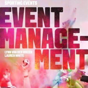Event Management : For Tourism, Cultural, Business and Sporting Events Paperback – 16 February 2018