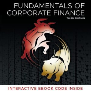 Fundamentals of Corporate Finance, 3rd Edition Hybrid Paperback – 14 September 2018