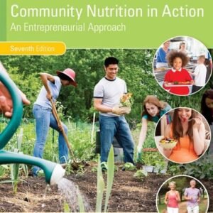 Community Nutrition in Action : An Entrepreneurial Approach Hardcover – 4 May 2016