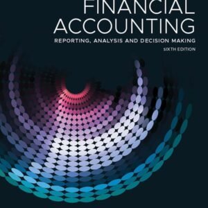 Financial Accounting: Reporting, Analysis and Decision Making, 6th Edition Paperback – 14 September 2018
