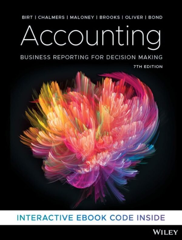Accounting: Business Reporting for Decision Making Paperback – 19 August 2019