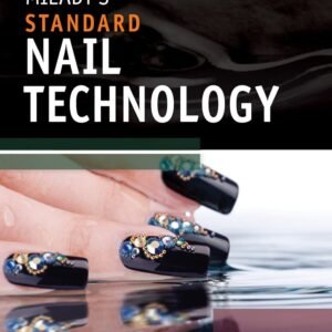 Milady's Standard Nail Technology Paperback – 28 May 2010