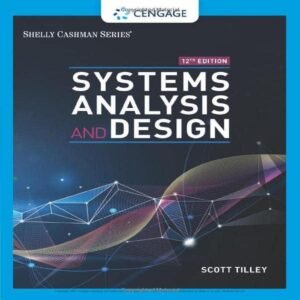Systems Analysis and Design Hardcover – Illustrated, 19 July 2019