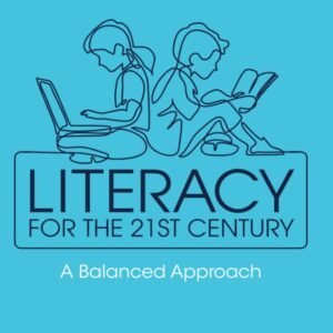 Literacy for the 21st Century: A Balanced Approach Paperback – 23 August 2018
