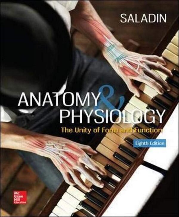 Anatomy & Physiology: The Unity of Form and Function Hardcover – Student Edition, 24 January 2017