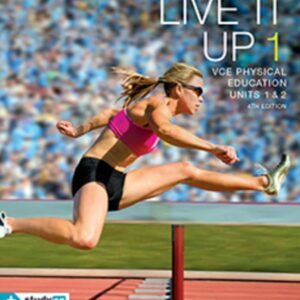 Live It Up 1 VCE Units 1 and 2 4e eBookPLUS & Print + studyON VCE Physical Education Units 1 and 2 2e Paperback – 16 September 2016