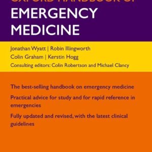 Oxford Handbook of Emergency Medicine Flexibound – 21 February 2012