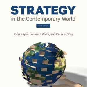 Strategy in the Contemporary World Paperback – 30 November 2018