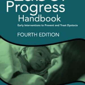 The Labor Progress Handbook: Early Interventions to Prevent and Treat Dystocia Paperback – 21 April 2017