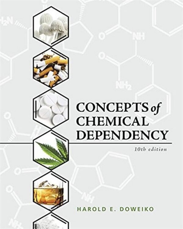 Concepts of Chemical Dependency Paperback – 27 February 2018