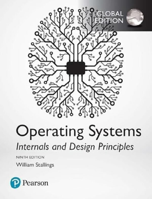 Operating Systems: Internals and Design Principles, Global Edition Paperback – 17 July 2017