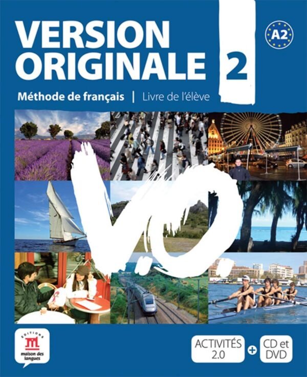 Version Originale: Livre De L'Eleve + CD + DVD 2 (A2) (French Edition): Version Originale 2 Livre de l'élève + CD + DVD: Vol. 2 Paperback –