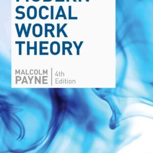 Modern Social Work Theory Paperback – 23 January 2014