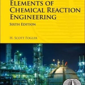 Elements of Chemical Reaction Engineering Paperback – 30 July 2020