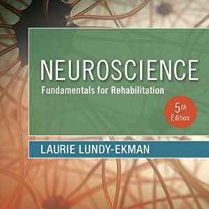 Neuroscience: Fundamentals for Rehabilitation Paperback – 11 January 2018