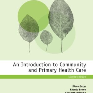 An Introduction to Community and Primary Health Care Paperback – 5 October 2017
