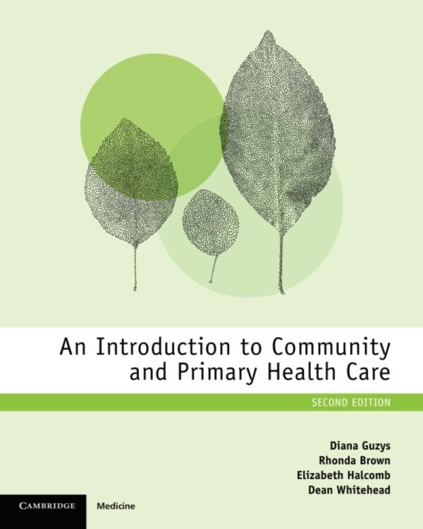 An Introduction to Community and Primary Health Care Paperback – 5 October 2017