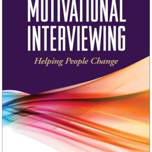 Motivational Interviewing, Third Edition: Helping People Change Hardcover – 5 October 2012