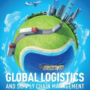Global Logistics and Supply Chain Management Paperback – 15 April 2016