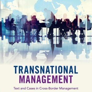 Cambridge Transnational Management : Text and Cases in Cross-Border Management Book - Paperback - 01 May 2018 Paperback – 1 May 2018