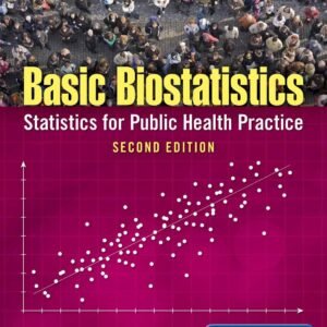 Basic Biostatistics: Statistics for Public Health Practice Paperback – 21 February 2014