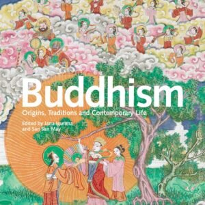 Buddhism: Origins, Traditions and Contemporary Life Paperback – 1 October 2020