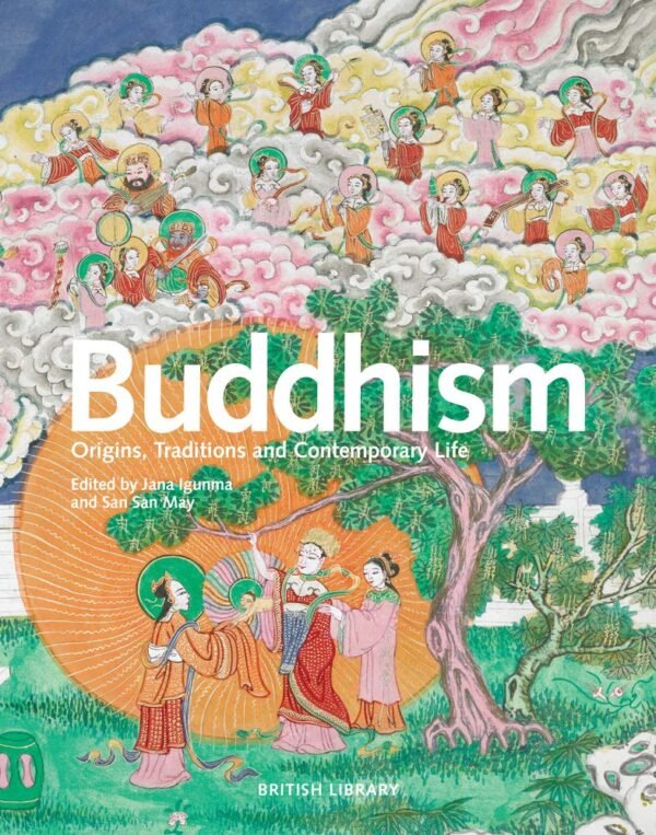 Buddhism: Origins, Traditions and Contemporary Life Paperback – 1 October 2020