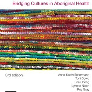 Binan Goonj: Bridging Cultures in Aboriginal Health Paperback – 1 May 2010