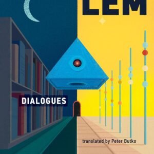 Dialogues [paperback] Lem, Stanislaw [Oct 19, 2021]