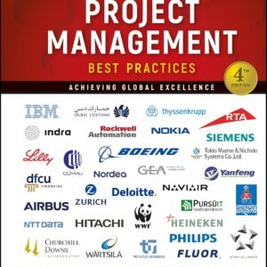Project Management Best Practices: Achieving Global Excellence Hardcover – Illustrated, 2 March 2018