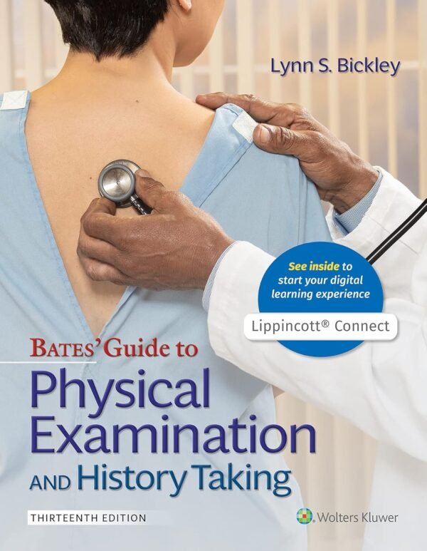 Bates' Guide To Physical Examination and History Taking Hardcover – 18 August 2020
