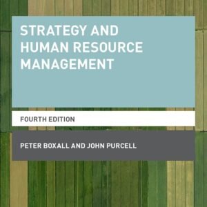 Strategy and Human Resource Management: 17 Paperback – 6 November 2015
