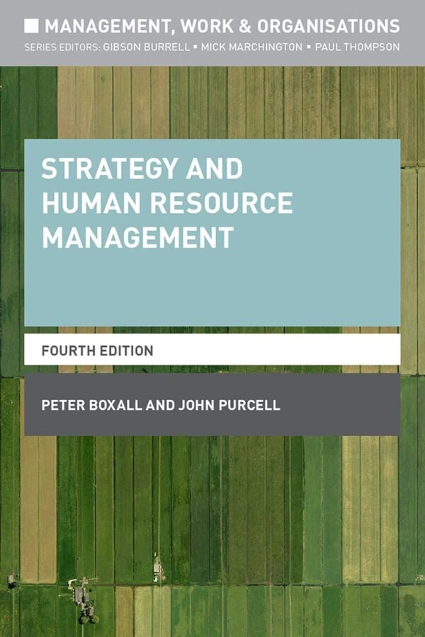 Strategy and Human Resource Management: 17 Paperback – 6 November 2015