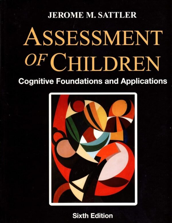 Assessment of Children Cognitive Foundations and Applications Unknown Binding