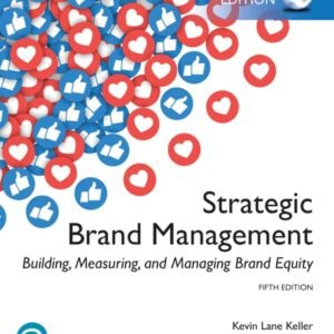Strategic Brand Management: Building, Measuring, and Managing Brand Equity, Global Edition Paperback – 23 September 2019