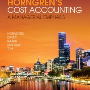 Cost Accounting: A Managerial Emphasis Paperback – 5 December 2017