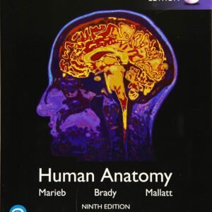 Human Anatomy, Global Edition: Marieb Human Anatomy 9 Paperback – 24 June 2019