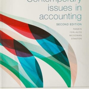 Contemporary Issues in Accounting, 2nd Edition Paperback – 16 November 2018
