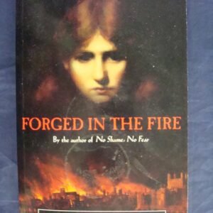 Forged in the Fire Paperback – 6 March 2006