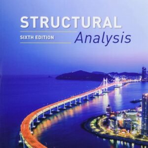 Structural Analysis, SI Edition Paperback – 13 February 2019