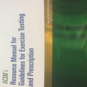 ACSM's Resource Manual for Guidelines for Exercise Testing and Prescription Paperback – 20 February 2013