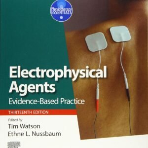 Electrophysical Agents: Evidence-based Practice Paperback – Import, 2 April 2020
