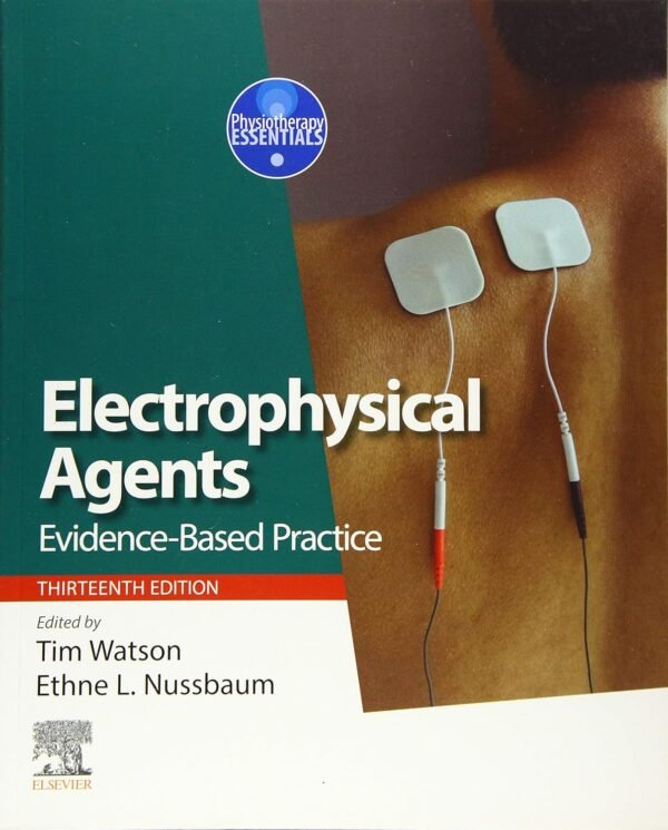 Electrophysical Agents: Evidence-based Practice Paperback – Import, 2 April 2020