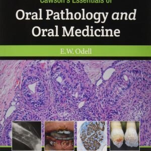 Cawson's Essentials of Oral Pathology and Oral Medicine Paperback – 14 July 2017