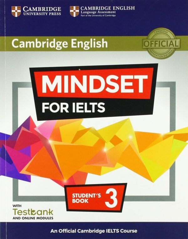 Cambridge Mindset for IELTS Level 3 Student's Book with Testbank and Online Modules - Paperback - 17 May 2018: An Official Cambridge IELTS Course Product Bundle – Student Edition, 17 May 2018